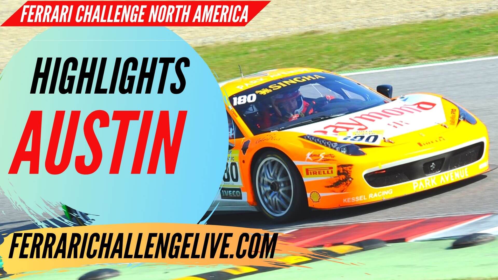 Austin Ferrari Challenge North America Highlights 2019