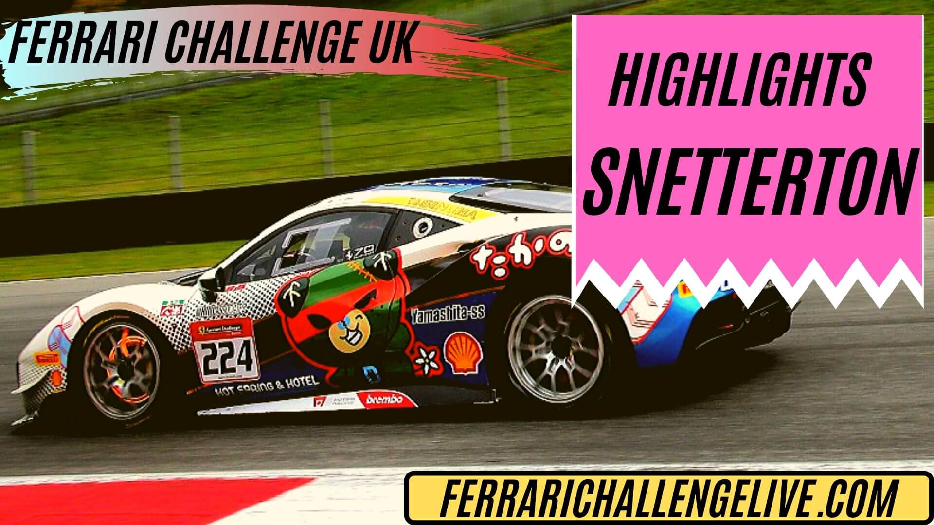 Snetterton Ferrari Challenge UK Highlights 2019