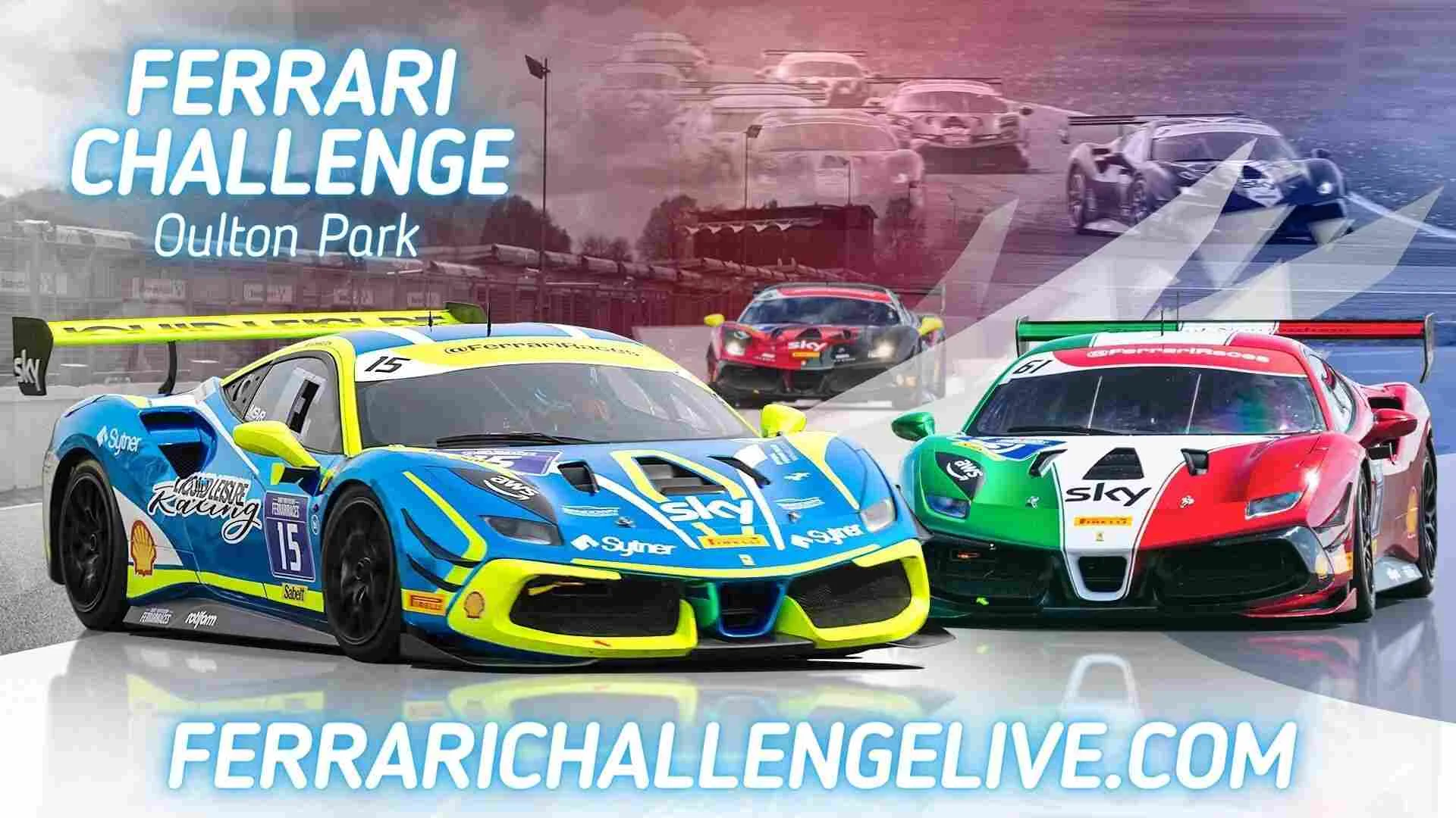 Oulton Park Live Stream 2024 | Ferrari Challenge UK